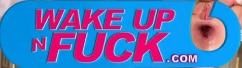 WakeUpNFuck